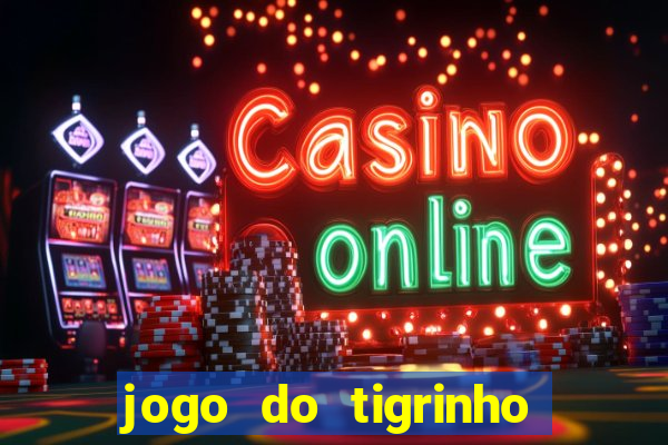 jogo do tigrinho deposito minimo 5 reais